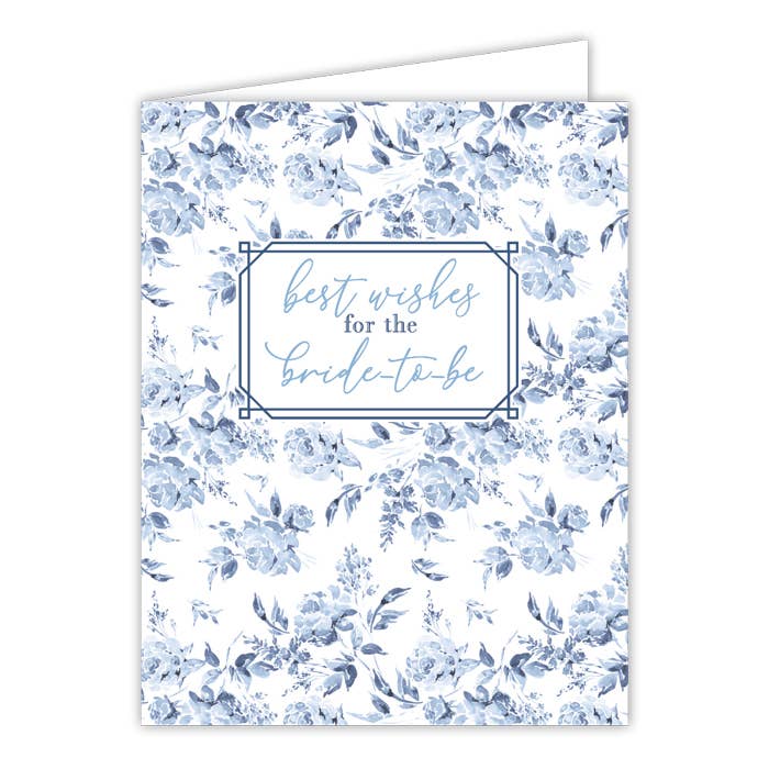 RosanneBeck Collections - Best Wishes For The Bride To Be Blue Florals Greeting Card