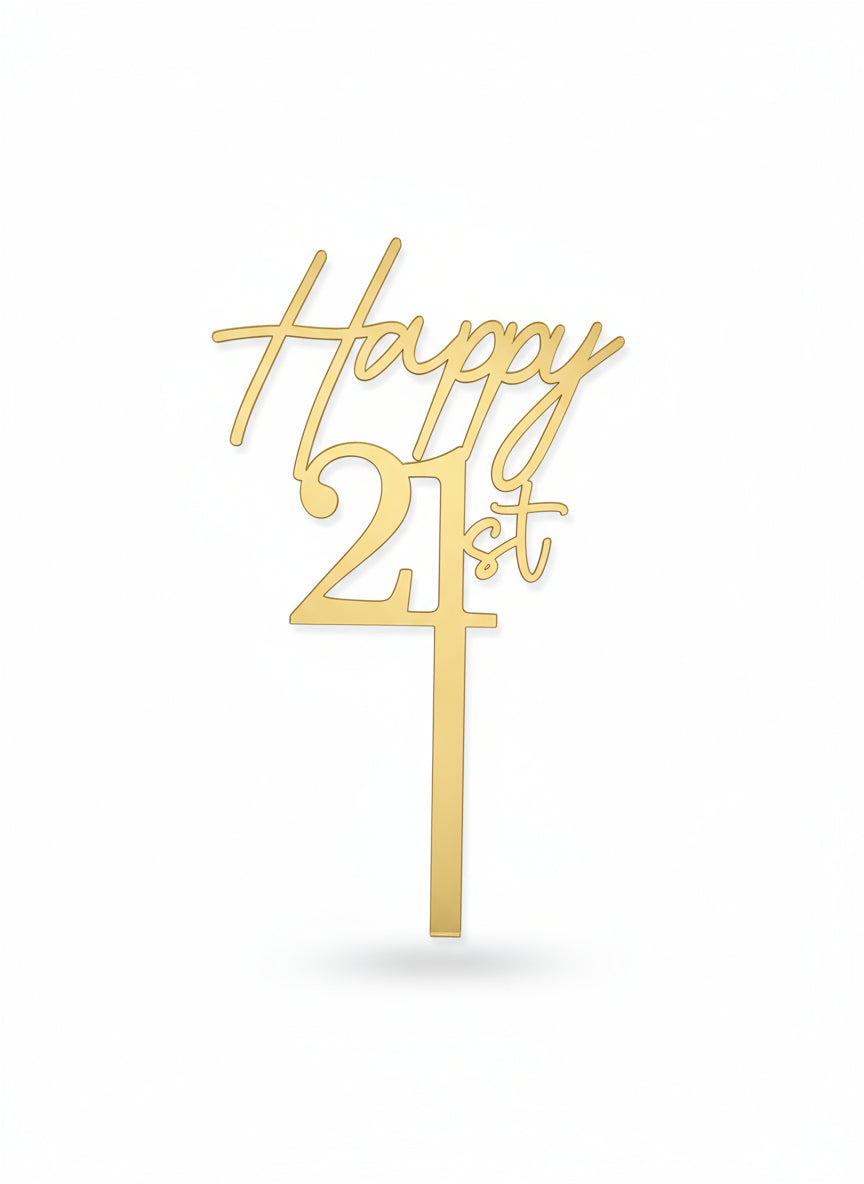 Acrylic Gold 21st Birthday- Cake Topper