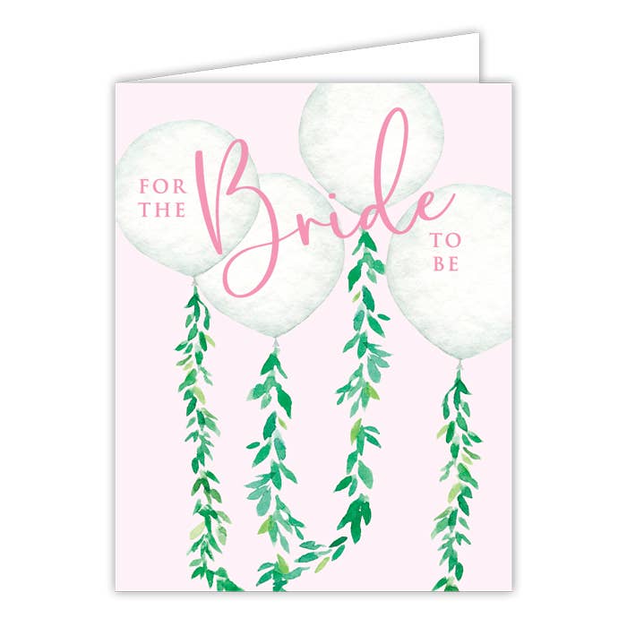 RosanneBeck Collections - For The Bride To Be Wedding Balloons Greeting Card