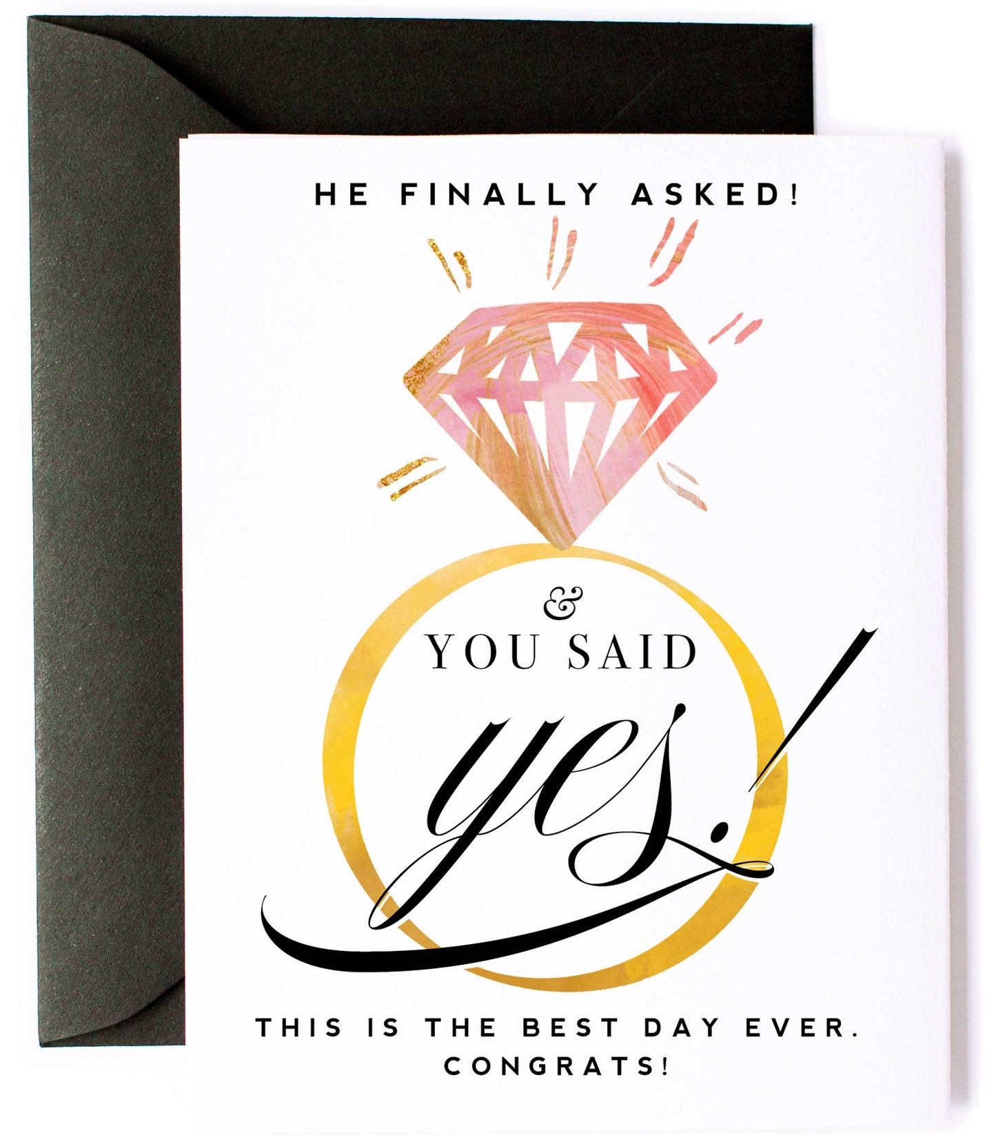 "He Finally Asked" - Funny Engagement Greeting Card