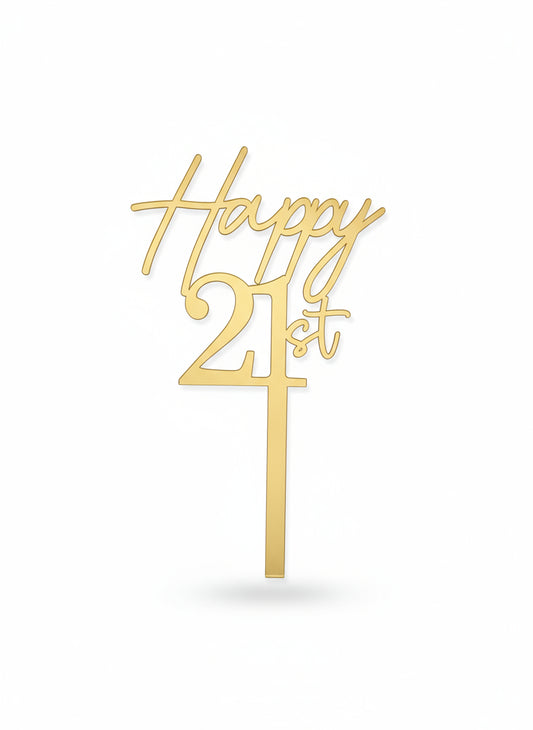 Acrylic Gold 21st Birthday- Cake Topper