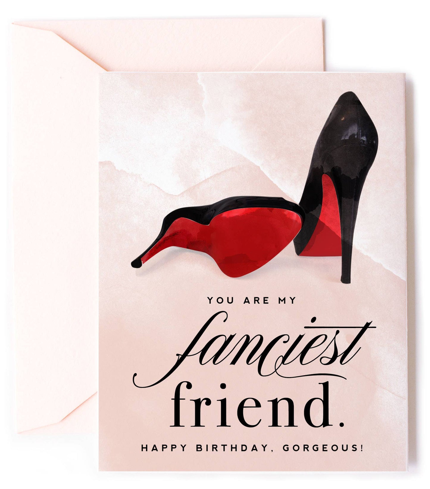 Fanciest Friend Birthday Card with Red Bottom High Heels